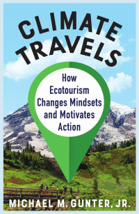 Gunter, Michael M.; — Climate Travels