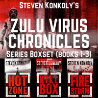 Steven Konkoly [Konkoly, Steven] — The Zulu Virus Chronicles Boxset (Books 1-3)