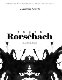 DAMION SEARLS — TESTE DE RORSCHACH: A ORIGEM