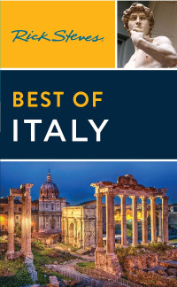 Rick Steves — Rick Steves Best of Italy