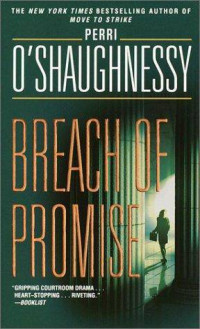 Perri O’Shaughnessy — Breach Of Promise