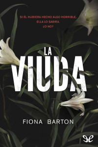 Fiona Barton — La viuda
