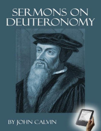 John Calvin — Sermons on Deuteronomy