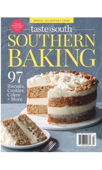 Taste of the South — Taste of the South Special Issue — Southern Baking : 97 Biscuits, Cookies, Cakes + More