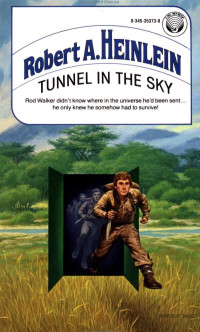 Robert A. Heinlein — Tunnel In the Sky