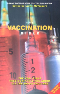 Lynne McTaggart — The Vaccination Bible
