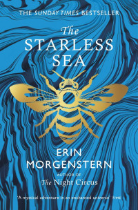 Erin Morgenstern, [Morgenstern, Erin] — The Starless Sea