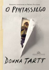 Donna Tartt — O pintassilgo