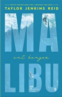 Taylor Jenkins Reid — Malibu ant bangos