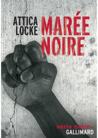 Locke, Attica — Marée noire
