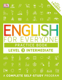 Barbara MAcKay, Tim Bowen, Susan Barduhn — English for Everyone: Level 3: Intermediate, Practice Book