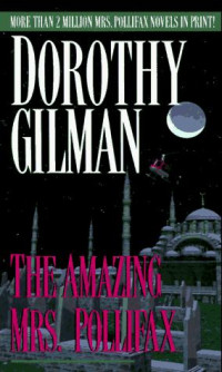 Dorothy Gilman — 02The Amazing Mrs Pollifax