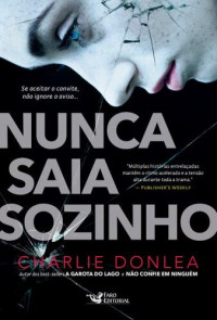 Charlie Donlea — Nunca Saia Sozinho