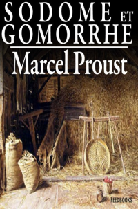 Proust Marcel [Proust Marcel] — Sodome et gomorrhe