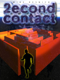 Mike Resnick — Second Contact
