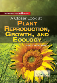 Michael Anderson — A Closer Look at Plant Reproduction, Growth, and Ecology