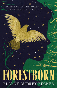 Elayne Audrey Becker — Forestborn