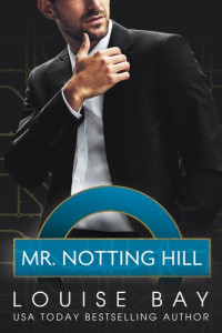 Louise Bay — Mister #6-Mr. Notting Hill