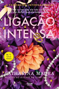 Catharina Maura — Ligação Intensa
