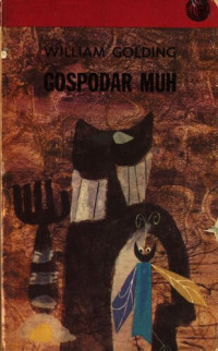 William Golding — Gospodar muh