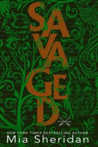 Mia Sheridan — Savaged