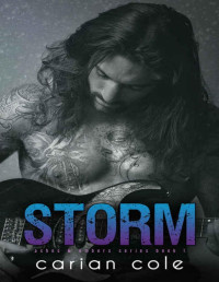 Carian Cole [Cole, Carian] — Storm (Ashes & Embers Book 1)