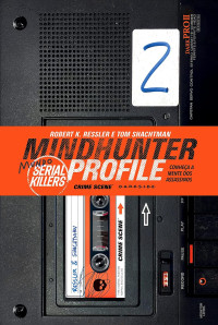 Robert K. Ressler — Mindhunter Profile 02 - Serial Killers