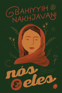 Bahiyyih Nakhjavani — Nós e eles