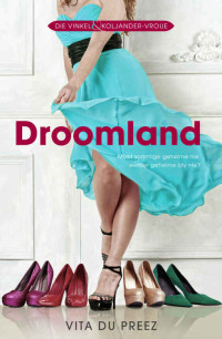 Vita du Preez — Vinkel & Koljander 03 - Droomland