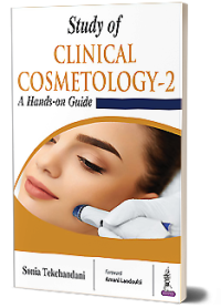 Sonia Tekchandani — Study of Clinical Cosmetology-2: A Hands-on Guide