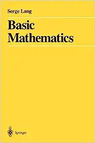 Serge Lang — Basic Mathematics