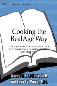Michael F. Roizen & John La Puma — Cooking the RealAge Way