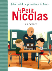 Emmanuelle Kecir-Lepetit & René Goscinny & Jean-Jacques Sempé — Le Petit Nicolas - Les échecs