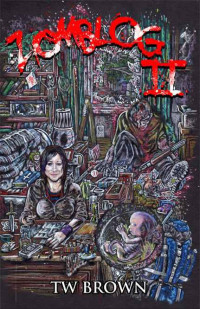 T. W. Brown — Zomblog II