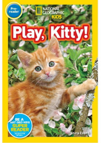 National Geographic [National Geographic] — Pre-Reader - Play Kitty