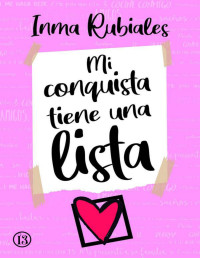 Inma Rubiales — Mi conquista tiene una lista