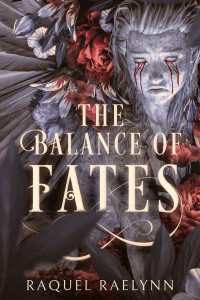 RAQUEL RAELYNN — The Balance of Fates