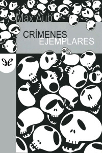Max Aub — Crímenes ejemplares