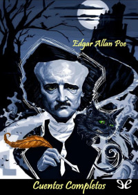 Edgar Allan Poe — Cuentos completos