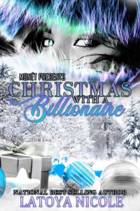 Latoya Nicole — Christmas With A Billionaire