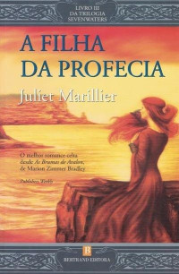 Juliet Marillier — A Filha da Profecia