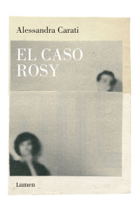 Alessandra Carati — El caso Rosy