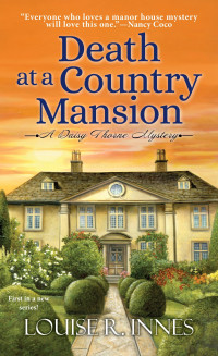 Louise R. Innes — Death at a Country Mansion