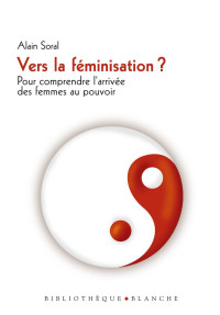 Alain Soral — Vers la féminisation
