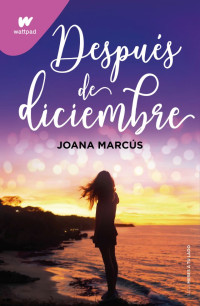 Joana Marcus — Después de diciembre