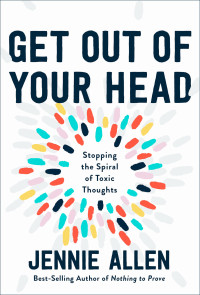 Allen, Jennie — Get Out of Your Head