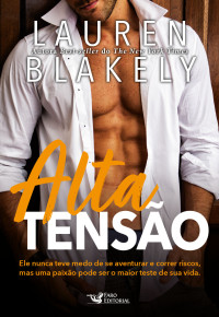 Lauren Blakely — Alta tensão
