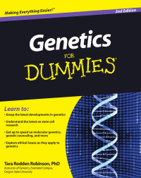 Robinson, Tara Rodden — Genetics For Dummies, 2nd Edition
