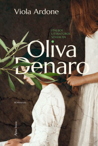 Viola Ardone — Oliva Denaro