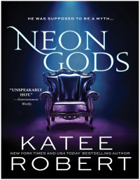 Katee Robert — Neon Gods